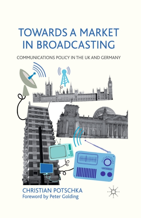 Cover image for book Towards a Market in Broadcasting