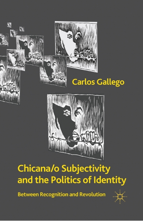 Cover image for book Chicana/o Subjectivity and the Politics of Identity
