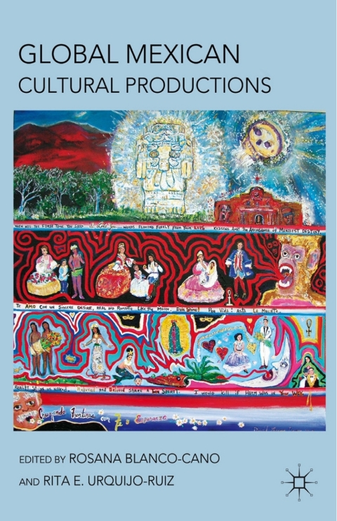 Cover image for book Global Mexican Cultural Productions