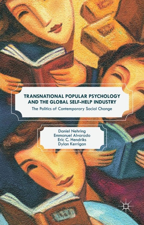 Cover image for book Transnational Popular Psychology and the Global Self-Help Industry