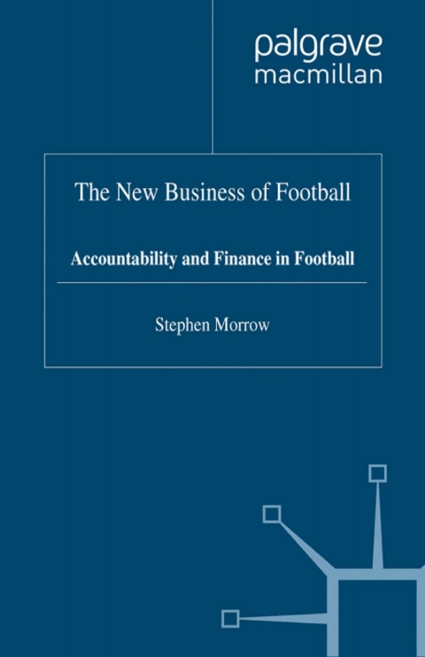 The New Business of Football 