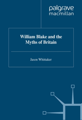 William Blake and the Myths of Britain