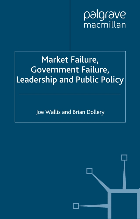 Cover image for book Market Failure, Government Failure, Leadership and Public Policy