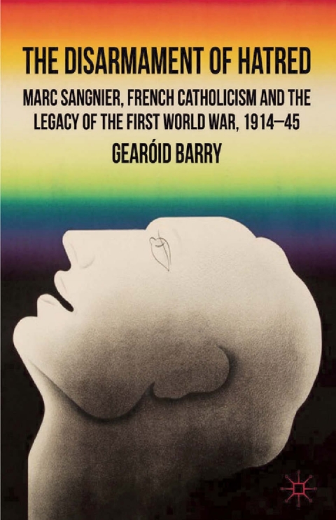 Cover image for book The Disarmament of Hatred