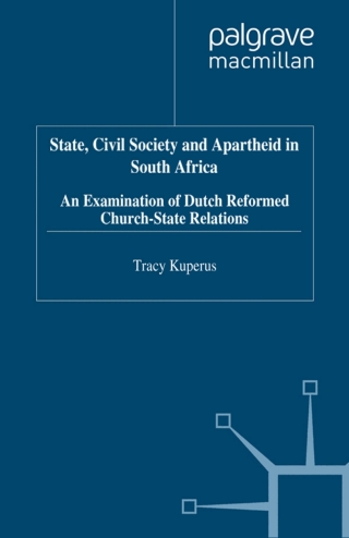 State, Civil Society and Apartheid in South Africa