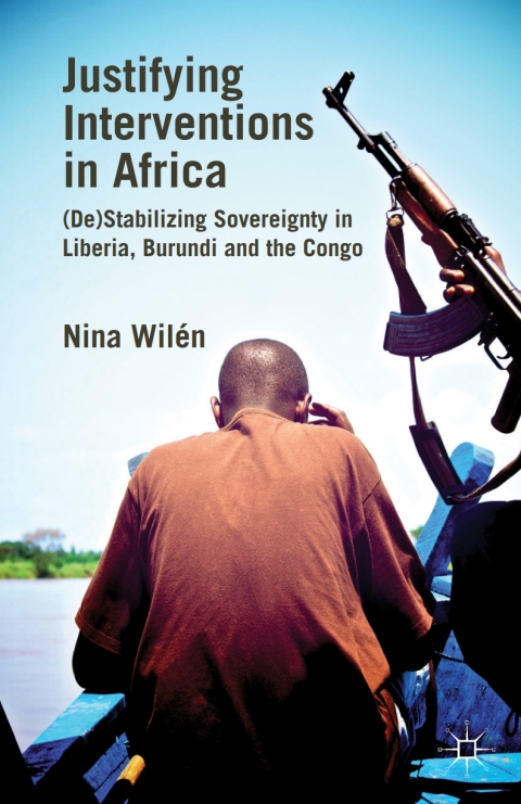 Cover image for book Justifying Interventions in Africa