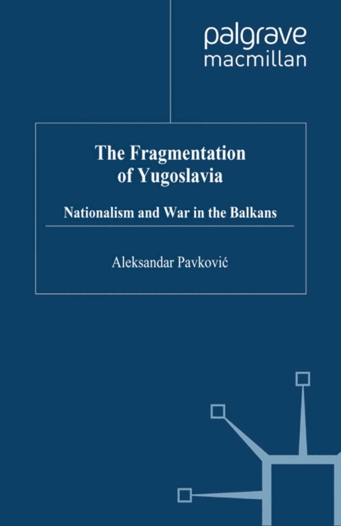 Cover image for book The Fragmentation of Yugoslavia