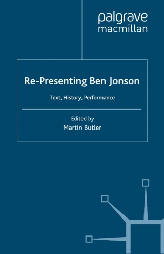 Re-Presenting Ben Jonson