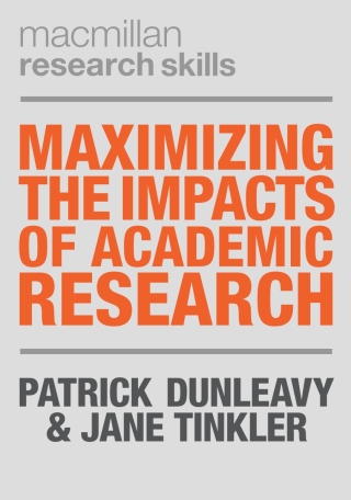 Maximizing the Impacts of Academic Research