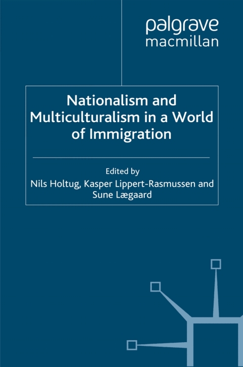 Cover image for book Nationalism and Multiculturalism in a World of Immigration