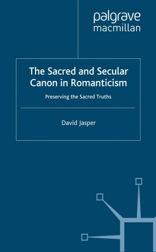 The Sacred and Secular Canon in Romanticism
