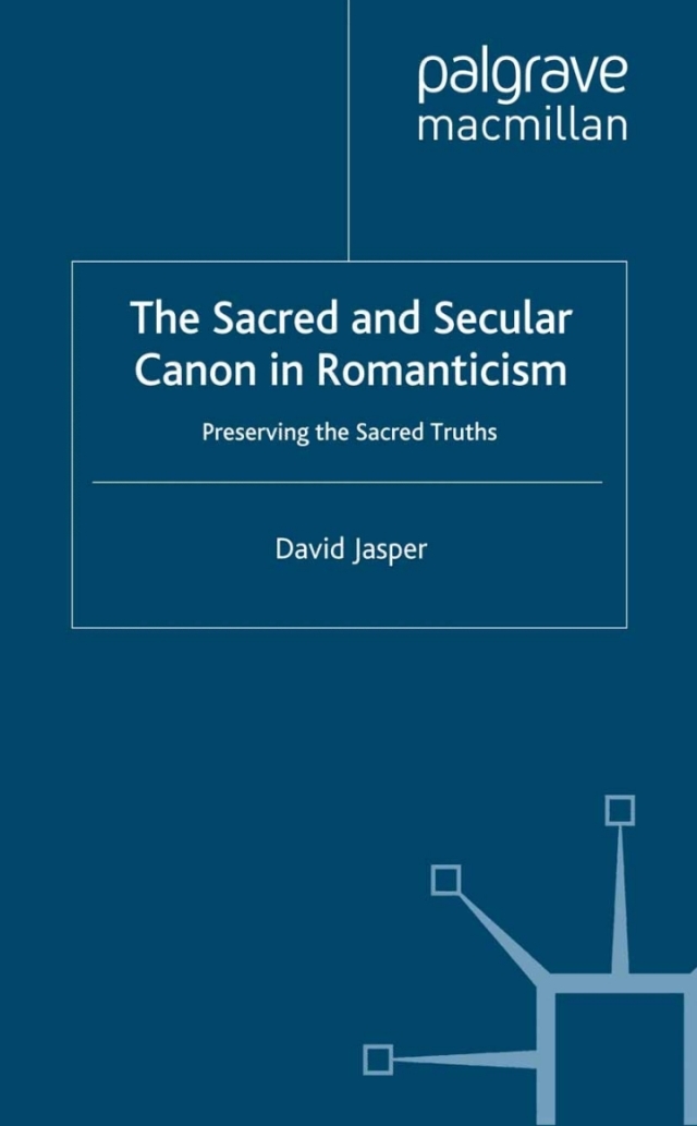 The Sacred and Secular Canon in Romanticism