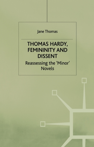 Thomas Hardy, Femininity and Dissent