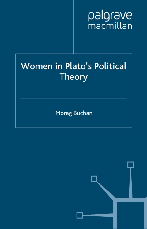 Cover image for book Women in Plato’s Political Theory