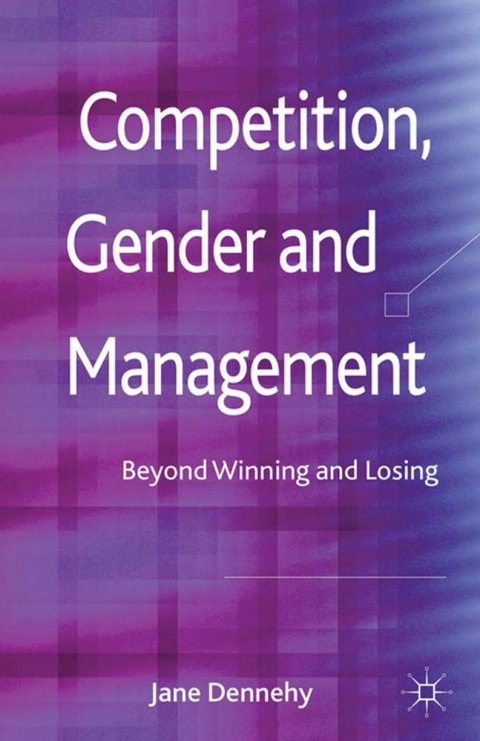 Cover image for book Competition, Gender and Management