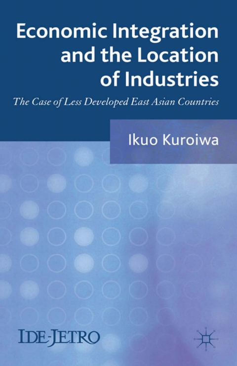 Cover image for book Economic Integration and the Location of Industries