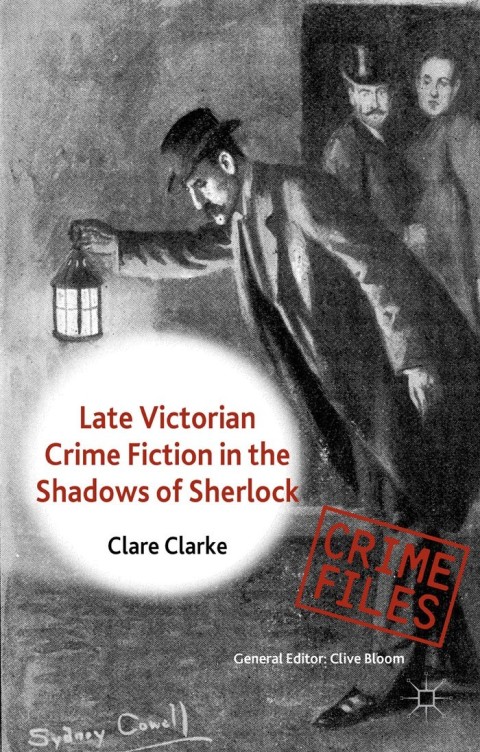 Cover image for book Late Victorian Crime Fiction in the Shadows of Sherlock