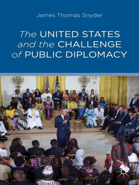 Cover image for book The United States and the Challenge of Public Diplomacy
