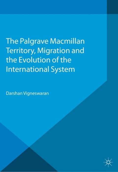Cover image for book Territory, Migration and the Evolution of the International System