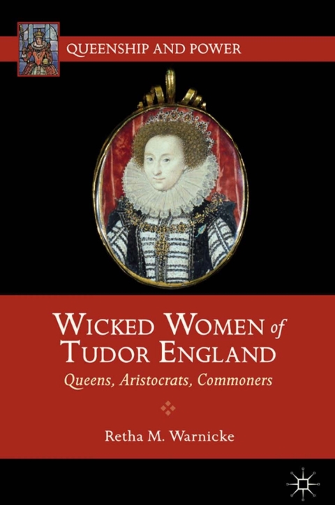 Cover image for book Wicked Women of Tudor England