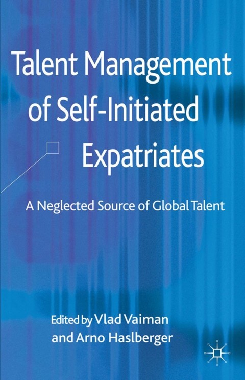 Cover image for book Talent Management of Self-Initiated Expatriates
