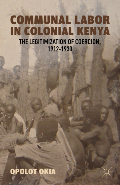 Cover image for book Communal Labor in Colonial Kenya
