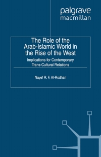 Cover image: The Role of the Arab-Islamic World in the Rise of the West 9780230393202