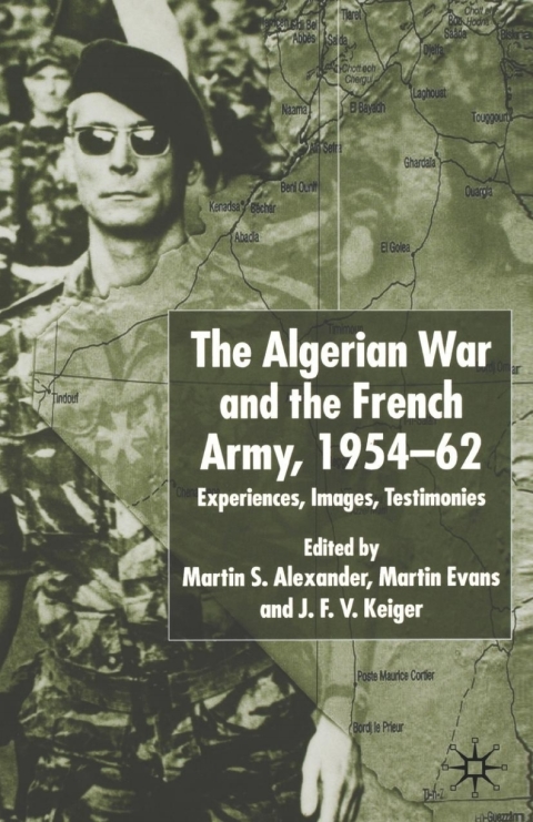 Algerian War and the French Army, 1954-62 