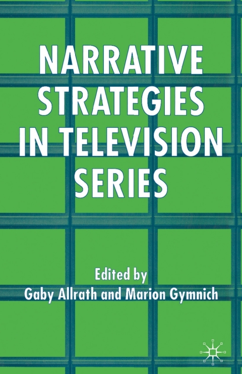Cover image for book Narrative Strategies in Television Series
