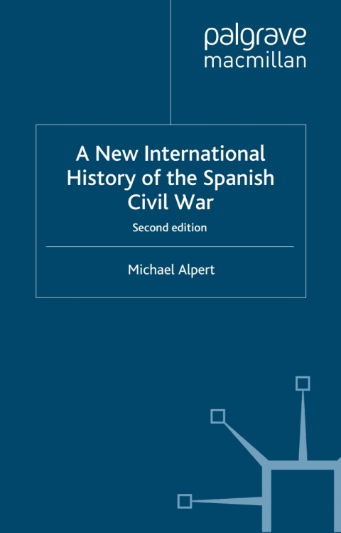 Cover image for book A New International History of the Spanish Civil War