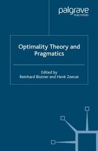 صورة الغلاف: Optimality Theory and Pragmatics 9781403901293