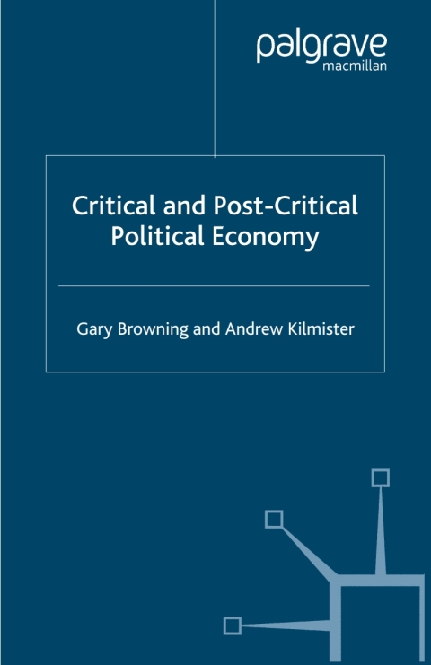 Cover image for book Critical and Post-Critical Political Economy
