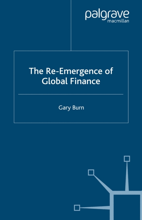 Cover image for book The Re-Emergence of Global Finance