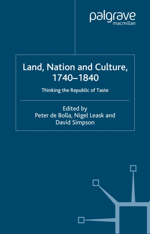Land, Nation and Culture, 1740-1840 