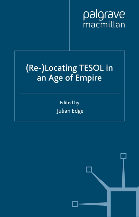 Cover image for book (Re-)Locating TESOL in an Age of Empire