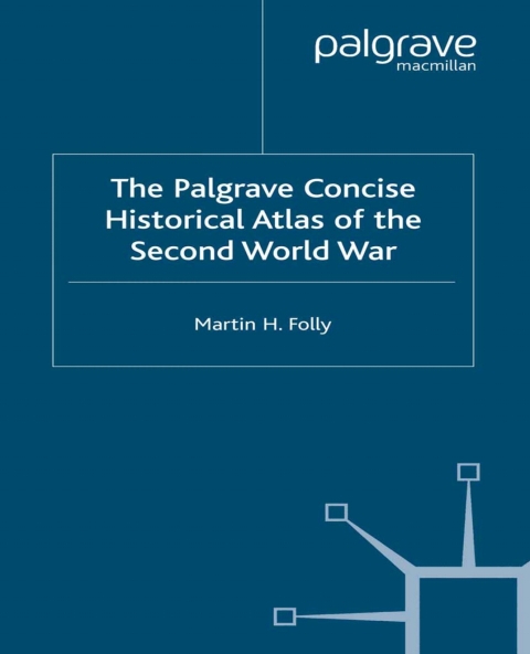 Cover image for book The Palgrave Concise Historical Atlas of World War II