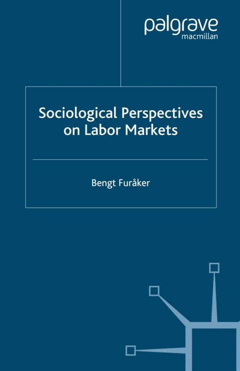 Cover image for book Sociological Perspectives on Labor Markets