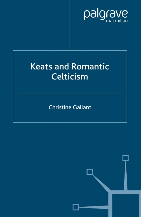 Cover image for book Keats and Romantic Celticism