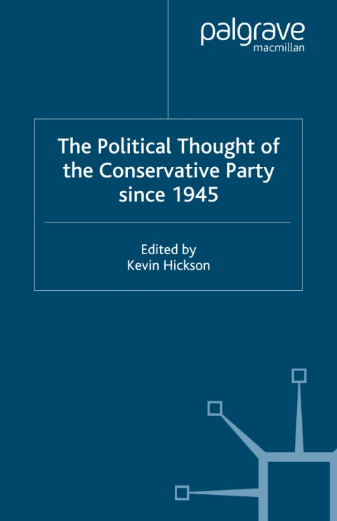 Cover image for book The Political Thought of the Conservative Party since 1945