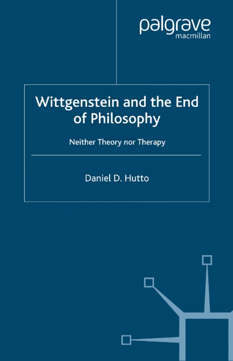 Cover image for book Wittgenstein and the End of Philosophy