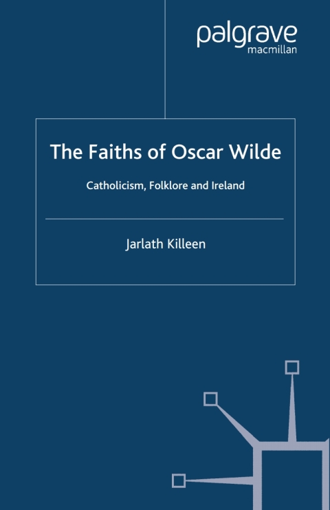 Cover image for book The Faiths of Oscar Wilde