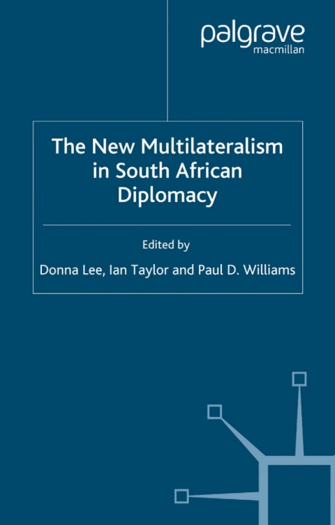 Cover image for book The New Multilateralism in South African Diplomacy