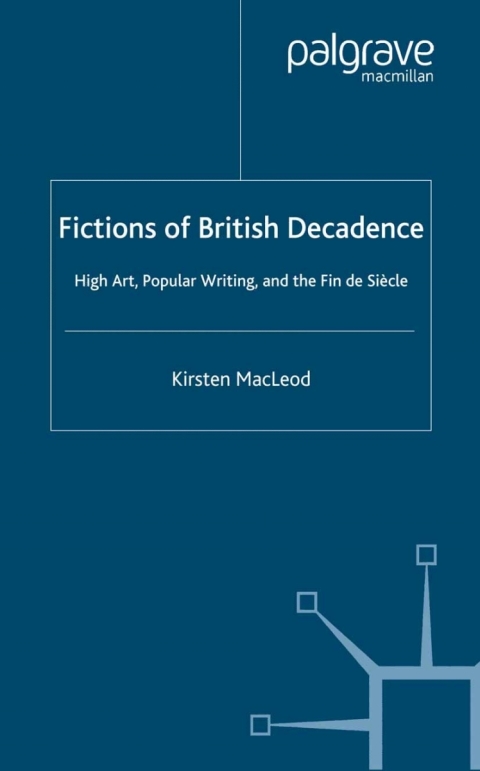 Cover image for book Fictions of British Decadence