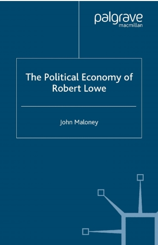 The Political Economy of Robert Lowe
