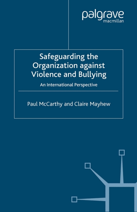 Safeguarding the Organization Against Violence and Bullying 