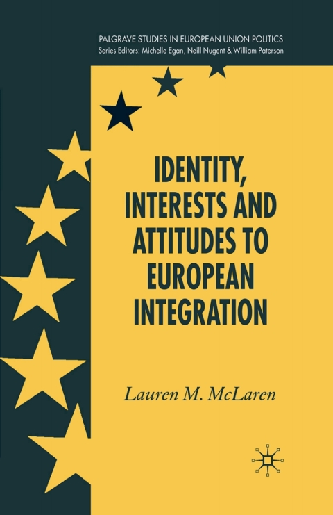 Cover image for book Identity, Interests and Attitudes to European Integration