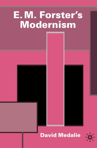 E.M. Forster's Modernism