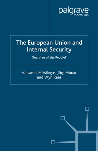 The European Union and Internal Security