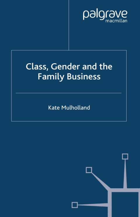 Cover image for book Class, Gender and the Family Business