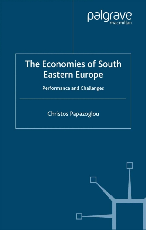 Cover image for book The Economies of South Eastern Europe